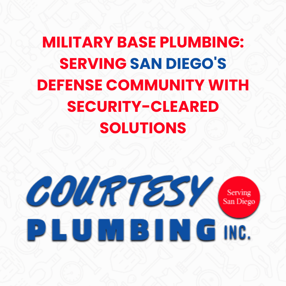 San Diego military base plumbing defense community security