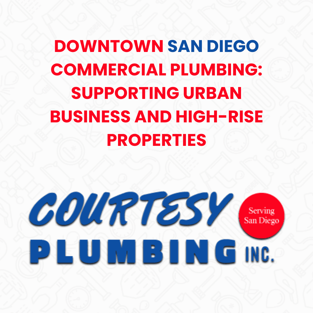downtown San Diego commercial plumbing urban business high-rise